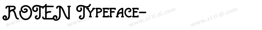 ROTEN Typeface字体转换